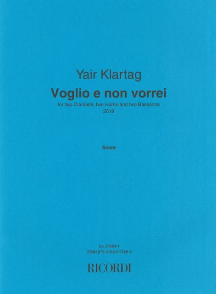 Voglio E Non Vorrei : For Two Clarinets, Two Horns and Two Bassoons (2019).