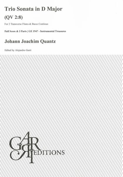 Trio Sonata In D Major, QV 2:8 : For 2 Transverse Flutes and Basso Continuo / Ed. Alejandro Garri.