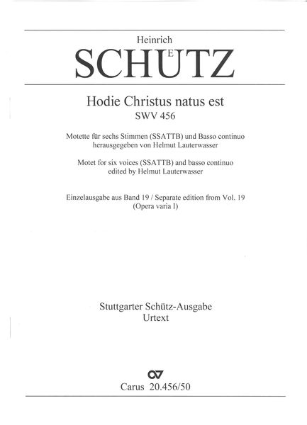 Hodie Christus Natus Est, SWV 456 : Motet For Six Voices (SSATTB) and Basso Continuo.