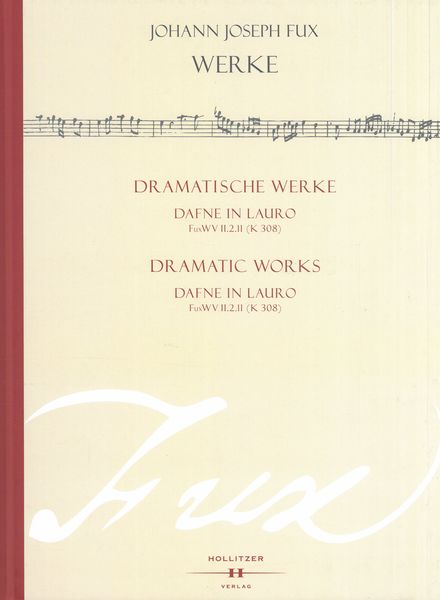 Dafne In Lauro, Fuxwv II.2.11 (K 308) / edited by Alfred Noe.