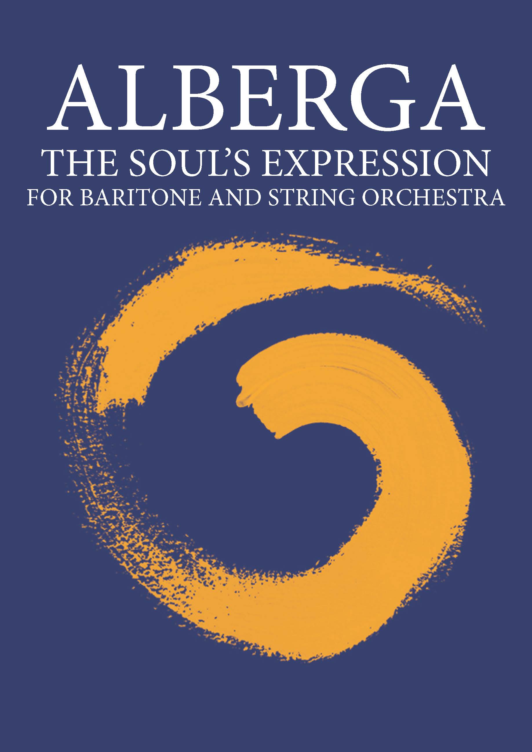 The Soul's Expression : For Baritone and String Orchestra (2017).