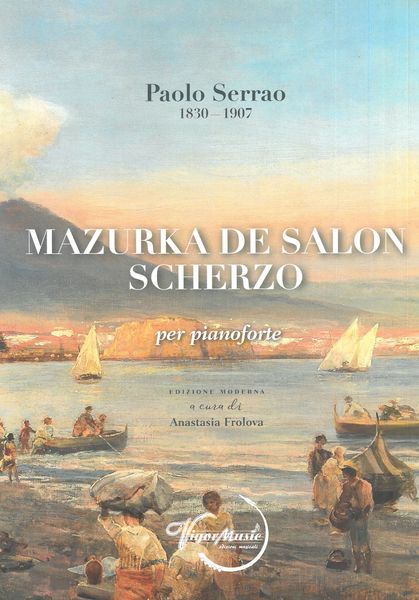 Mazurka De Salon; Scherzo : Per Pianoforte / edited by Anastasia Frolova.
