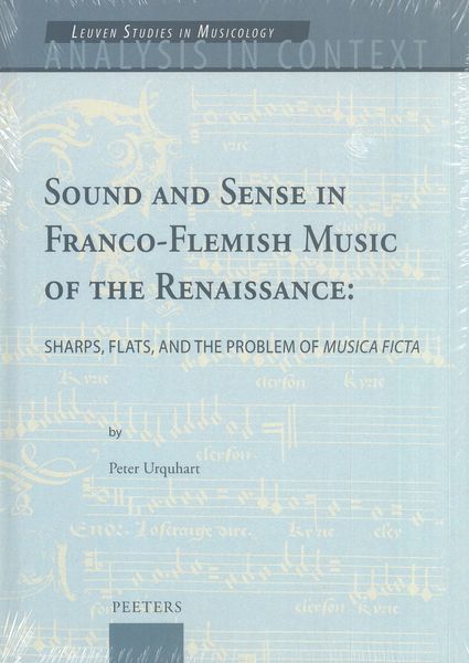 Sound and Sense In Franco-Flemish Music of The Renaissance.