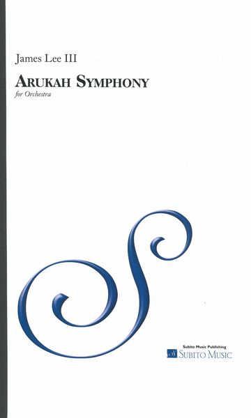 Arukah Symphony : For Orchestra.