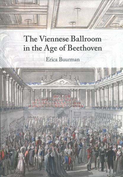 Viennese Ballroom In The Age of Beethoven.
