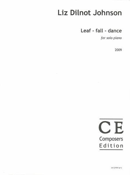 Leaf-Fall-Dance : For Solo Piano (2009).