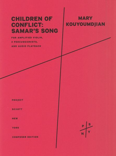 Children of Conflict - Samar's Song : For Amplified Violin, 2 Percussionists and Audio Playback.