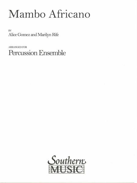 Mambo Africano : For Percussion Ensemble.