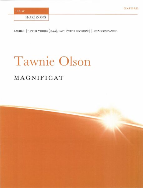 Magnificat : For Upper Voices (SSAA) and SATB (With Divisions).