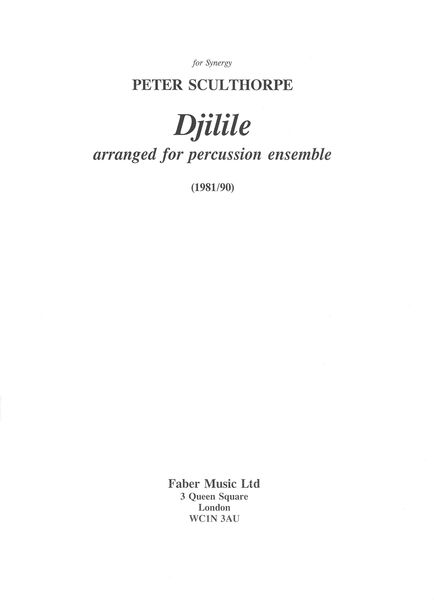 Djilile : arranged For Percussion Ensemble (1981/90).