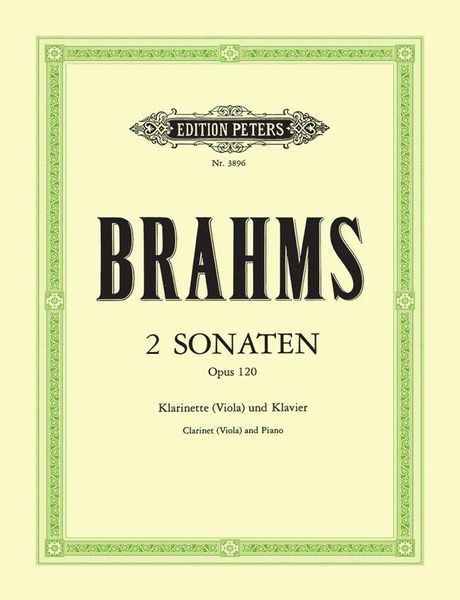 Sonatas, Op. 120 : For Clarinet Or Viola and Piano.
