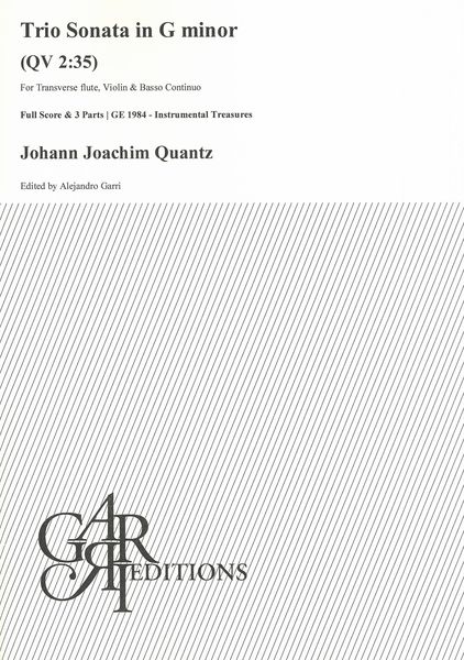 Trio Sonata In G Minor, QV 2:35 : For Transverse Flute, Violin and Basso Continuo.