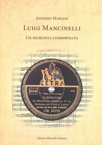 Luigi Mancinelli : Un Musicista Cosmopolita.