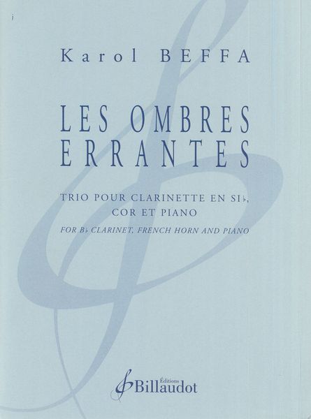 Les Ombres Errants : Pour Clarinette, Cor et Piano.