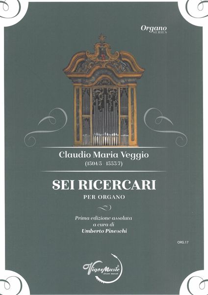 Sei Ricercari : Per Organo / edited by Umberto Pineschi.