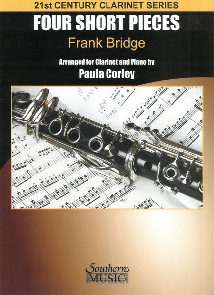 Four Short Pieces : For Clarinet and Piano / arranged by Paula Corley.