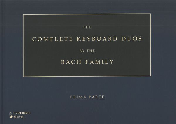 The Complete Keyboard Duos by The Bach Family / edited by Francis Knights.