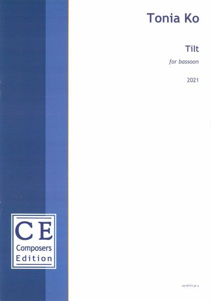 Tilt : For Bassoon (2021) [Download].