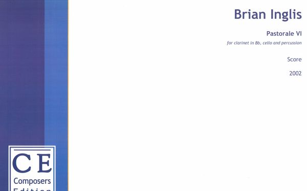 Pastorale VI : For Clarinet, Cello and Percussion (2002).
