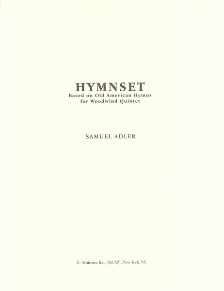 Hymnset, Based On Old American Hymns : For Woodwind Quintet.