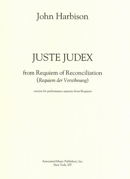 Juste Judex, From Requiem of Reconciliation : Version For Performance Separate From The Requiem.