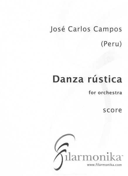 Danza Rústica : For Orchestra (1981).