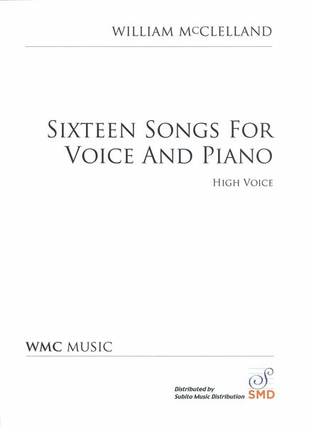 Sixteen Songs : For High Voice and Piano.