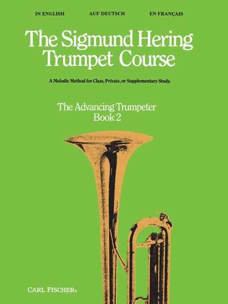 Sigmund Hering Trumpet Course, Book 2 : Advancing Trumpeter.