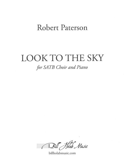 Look To The Sky : For SATB and Piano (2021).
