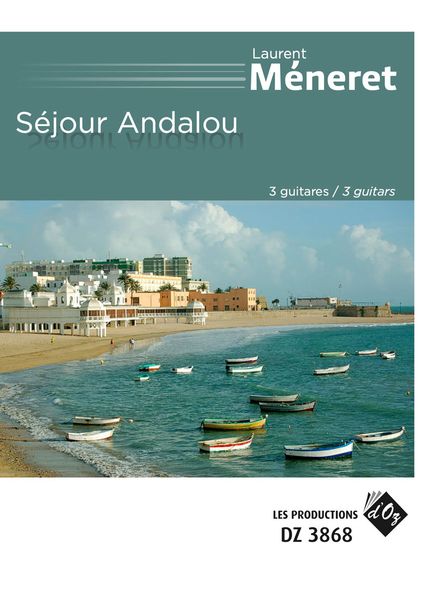 Séjour Andalou : For 3 Guitars.