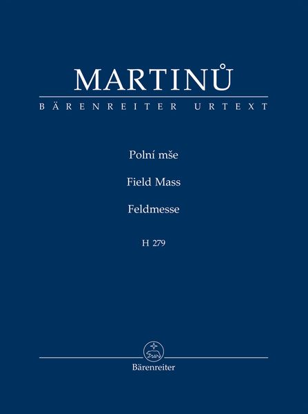 Field Mass, H 279 / edited by Paul Wingfield.