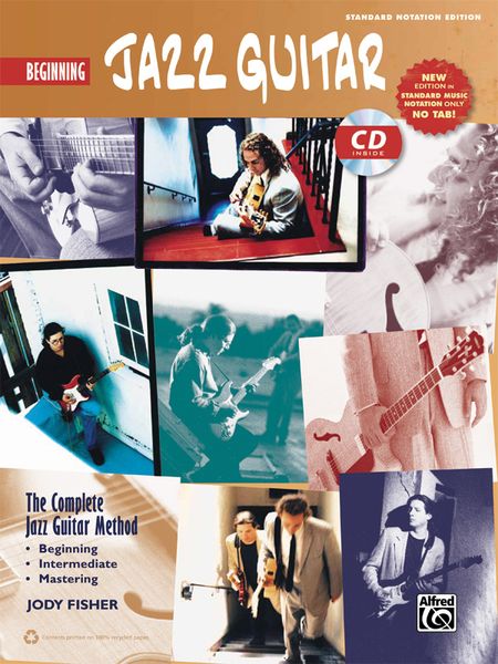Complete Jazz Guitar Method - Beginning Jazz Guitar.