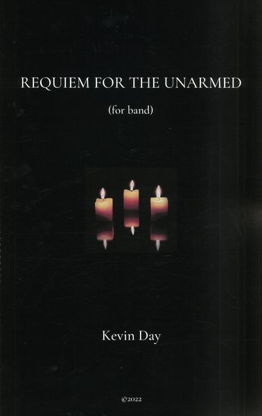 Requiem For The Unarmed : For Band (2022).