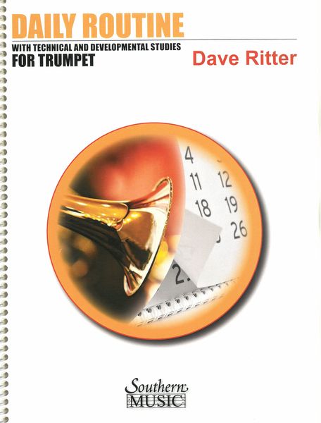 Daily Routine With Technical and Developmental Studies : For Trumpet.