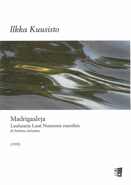 Madrigaaleja : For Baritone and Piano (1995).