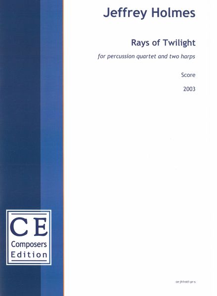 Rays of Twilight : For Percussion Quartet and Two Harps (2003).