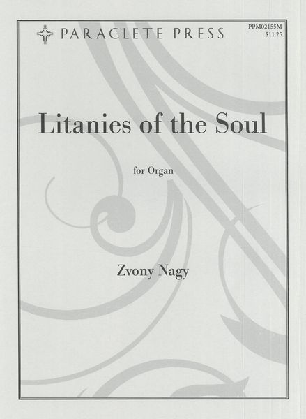 Litanies of The Soul : For Organ.