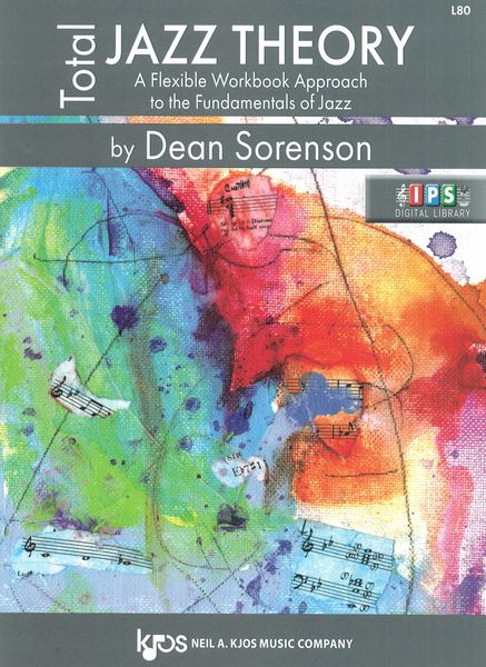 Total Jazz Theory : A Flexible Workbook Approach To The Fundamentals of Jazz.
