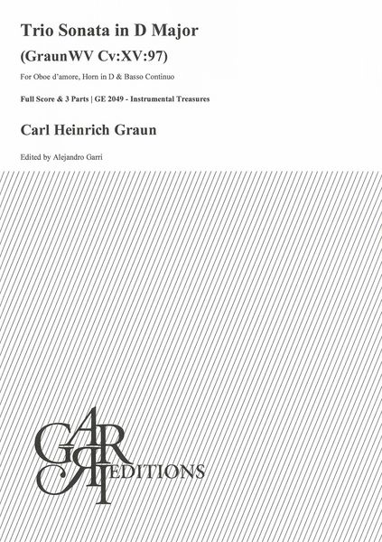 Trio Sonata In D Major (GraunWV CV:XV:97) : For Oboe d'Amore, Horn In D and Basso Continuo.