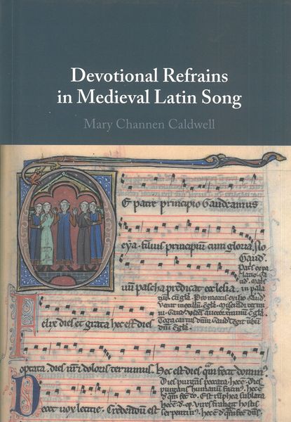 Devotional Refrains In Medieval Latin Song.