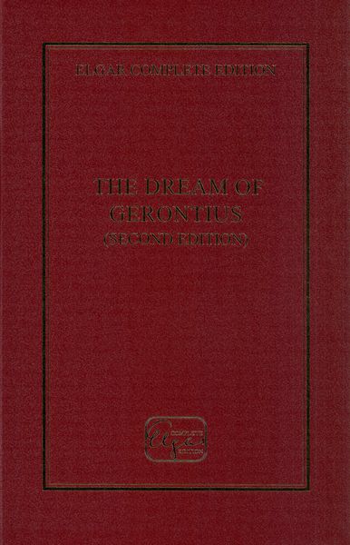 The Dream of Gerontius, Op. 38 : Second Edition / edited by Iain Farrington.