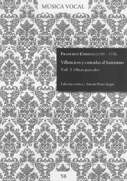 Villancicos Y Cantadas Al Santísimo, Vol. 3 : Obras Para Alto / edited by Antoni Pons Seguí.