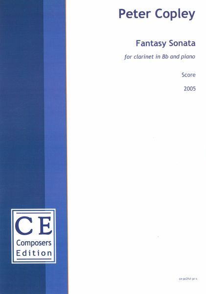 Fantasy Sonata : For Clarinet In B Flat and Piano (2005) [Download].