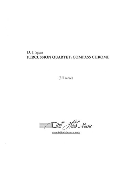 Percussion Quartet : Compass Chrome (2012).