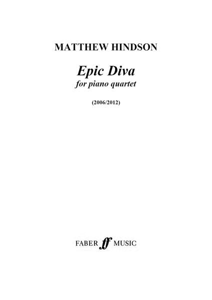Epic Diva : For Piano Quartet (2006/2012) [Download].
