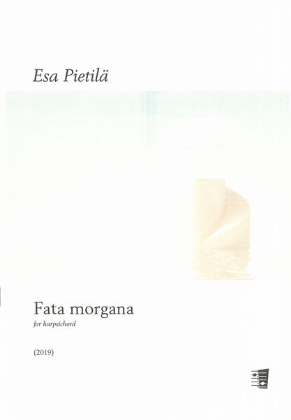 Fata Morgana : For Harpsichord (2019).