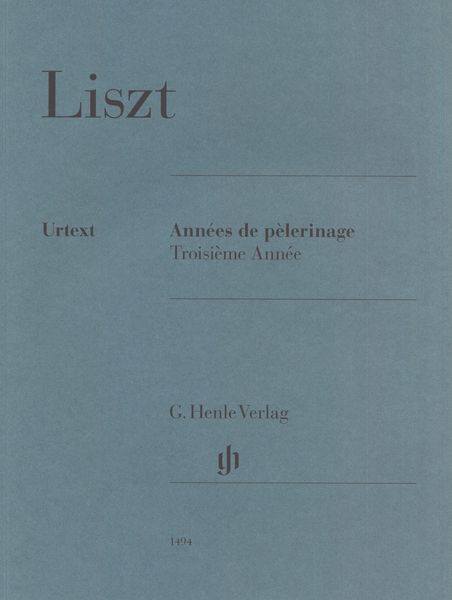Années De Pèlerinage, Troisième Année / edited by Peter Jost.