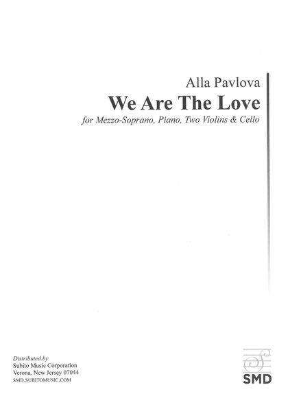 We Are The Love : For Mezzo-Soprano, Piano, Two Violins and Cello (1974).