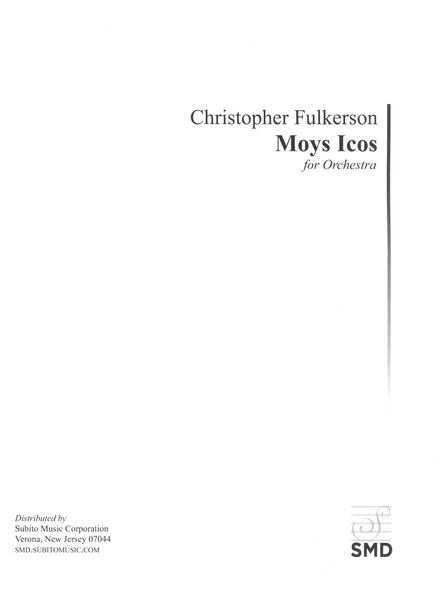 Moys Icos : For Orchestra (2006-2008).