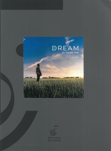 Dream : Two Mallet Solo For 4.3 Octave Marimba.